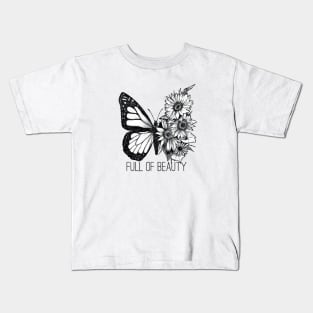 Full Of Beauty Kids T-Shirt